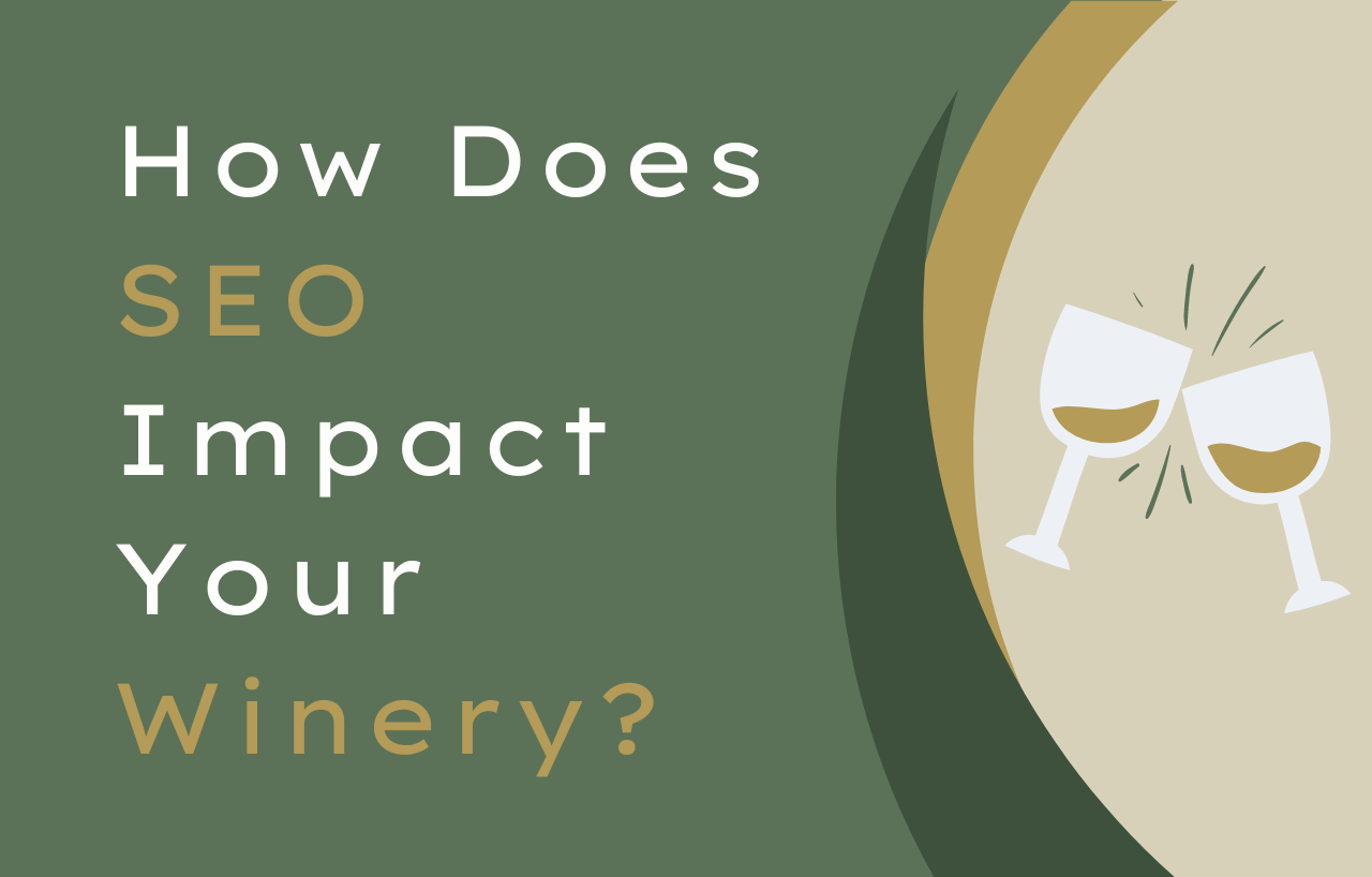 The impact of SEO for WInery